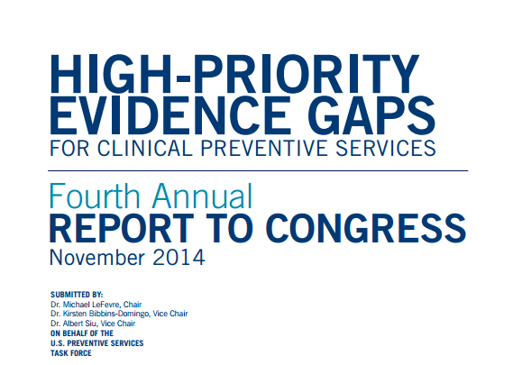 U.S. Preventive Services Task Force: Fourth Annual Report to Congress on High-Priority Evidence Gaps for Clinical Preventive Services